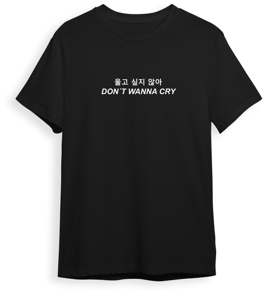 Remera Don't wanna cry